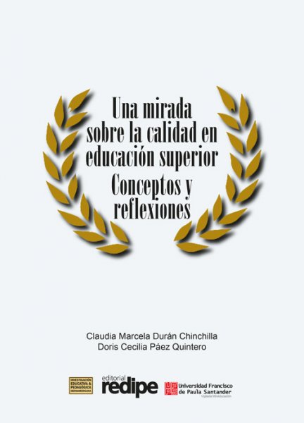 Una Mirada sobre la calidad en educación superior, Conceptos y Reflexiones | Red AGE Una Mirada sobre la calidad en educación superior, Conceptos y Reflexiones | Red AGE